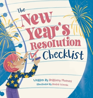 The New Year's Resolution Checklist by Plumeri, Brittany