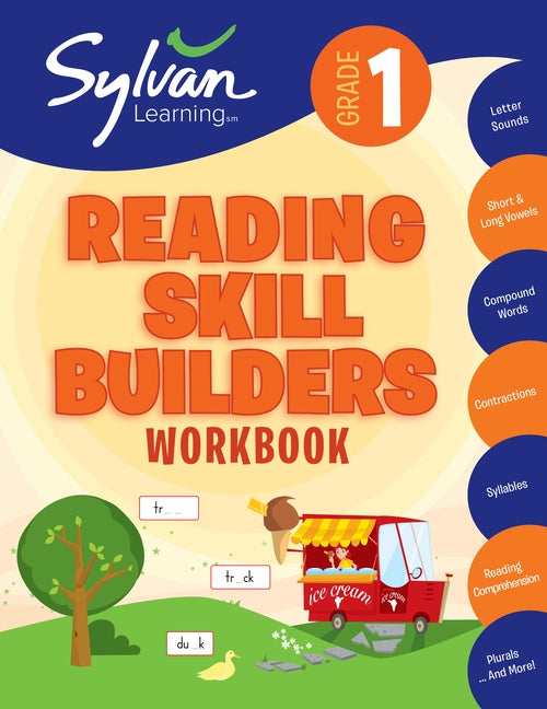 1st Grade Reading Skill Builders Workbook: Letters and Sounds, Short and Long Vowels, Compound Words, Contractions, Syllables, Reading Comprehension, by Sylvan Learning