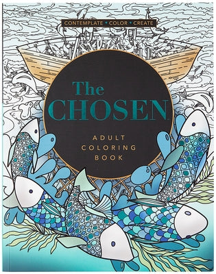 The Chosen Adult Coloring Book: Season One by The Chosen LLC