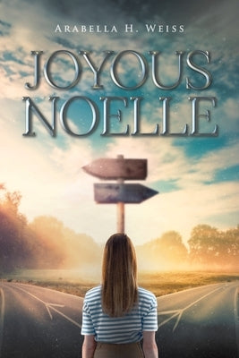 Joyous Noelle by Weiss, Arabella H.