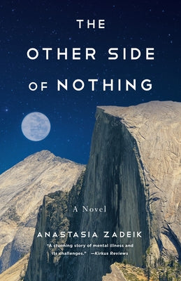 The Other Side of Nothing by Zadeik, Anastasia