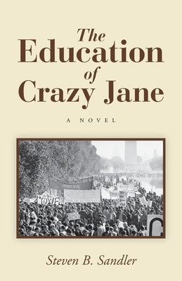 The Education of Crazy Jane by Sandler, Steven B.