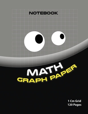 Math graph paper ( Black edition ): 1cm Grid maths book ( Color: black 120 pages ) by Ajguernoun, Said