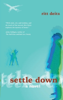 Settle Down by Deitz, Ritt