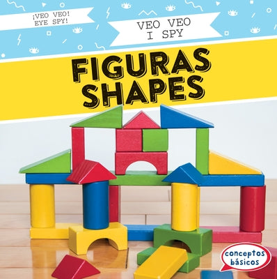 Veo Veo Figuras / I Spy Shapes by Roesser, Marie