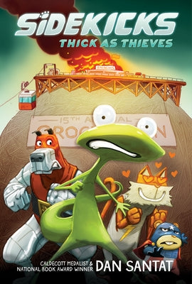 Thick as Thieves: A Graphic Novel: Volume 2 by Santat, Dan