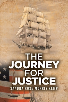 The Journey for Justice by Kemp, Sandra Rose Morris