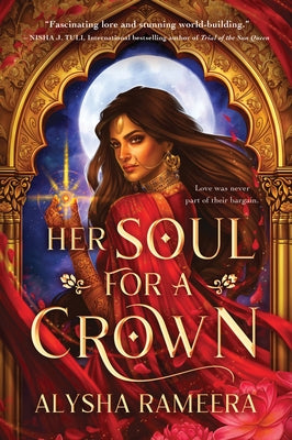 Her Soul for a Crown (Standard Edition) by Rameera, Alysha
