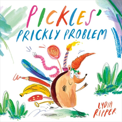 Pickles' Prickly Problem by Ripper, Lydia