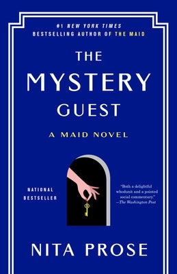 The Mystery Guest: A Maid Novel by Prose, Nita