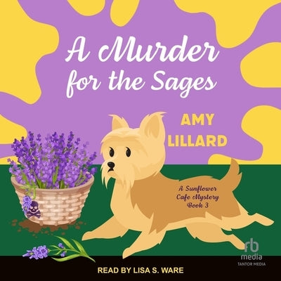 Murder for the Sages by Lillard, Amy