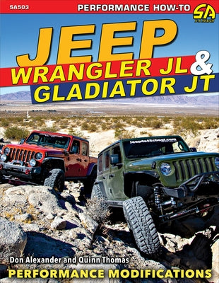 Jeep Wrangler Jl & Gladiator JT: Performance Modifications by Alexander, Don