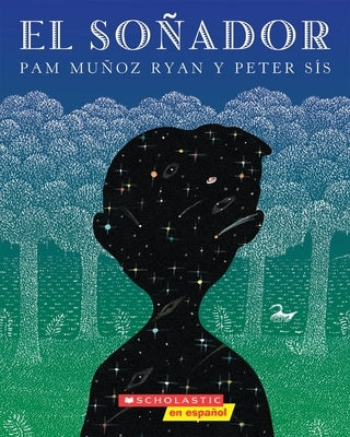 El Soñador (the Dreamer) by Ryan, Pam MuÃ±oz