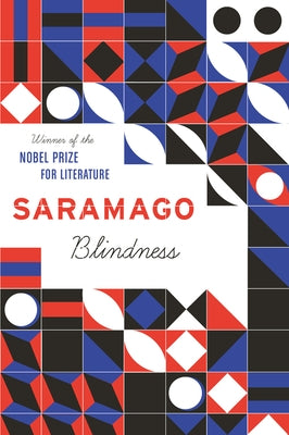 Blindness by Saramago, JosÃ©