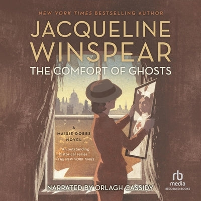 The Comfort of Ghosts by Winspear, Jacqueline