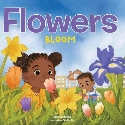 Flowers Bloom by Mangal, MÃ©lina