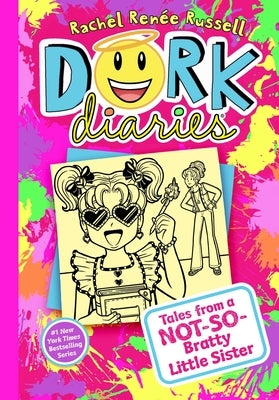 Dork Diaries 16: Tales from a Not-So-Bratty Little Sister by Russell, Rachel Ren&#195;&#169;e