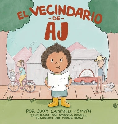 El Vecindario de AJ by Campbell-Smith, Judy