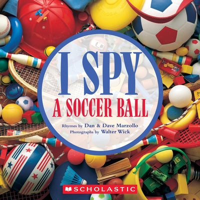 I Spy a Soccer Ball by Marzollo, Dan