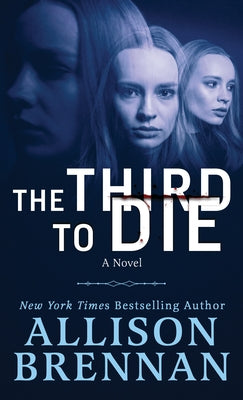 The Third to Die by Brennan, Allison