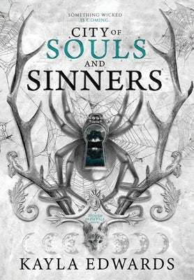 City of Souls and Sinners by Edwards, Kayla