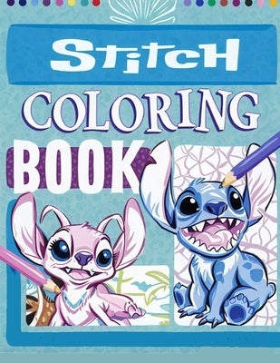 Stitch Coloring Book: beautiful coloring pages for kids and fans of all ages by Bonham, Pedro S.