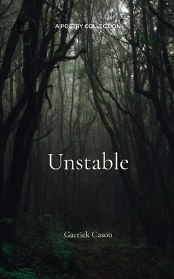 Unstable by Cason, Garrick