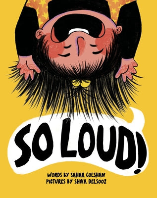 So Loud! by Golshan, Sahar