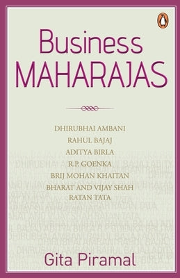 Business Maharajas by Piramal, Gita