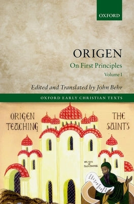 Origen: On First Principles, Reader's Edition by Behr, John