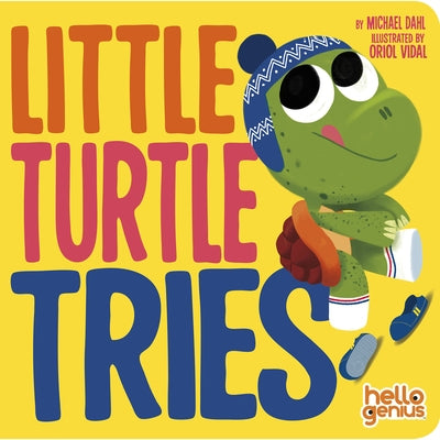 Little Turtle Tries by Dahl, Michael