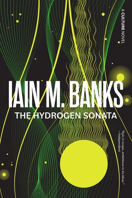 The Hydrogen Sonata by Banks, Iain M.