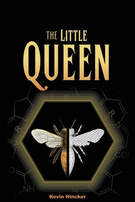 The Little Queen by Hincker, Kevin