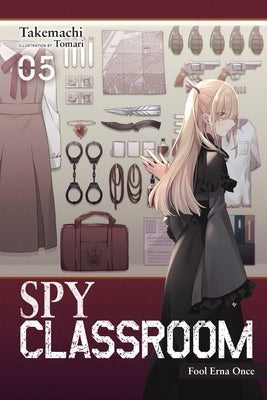 Spy Classroom, Vol. 5 (Light Novel): Fool Erna Once by Takemachi