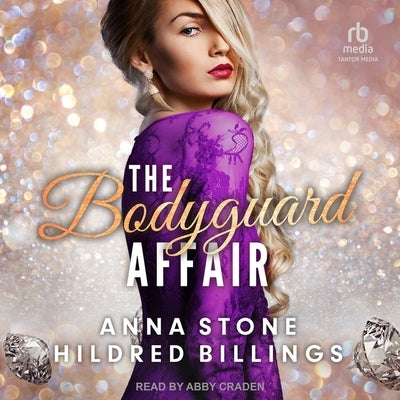 The Bodyguard Affair by Stone, Anna