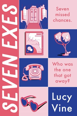 Seven Exes by Vine, Lucy