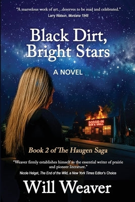 Black Dirt, Bright Stars by Weaver, Will
