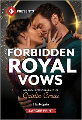 Forbidden Royal Vows by Crews, Caitlin