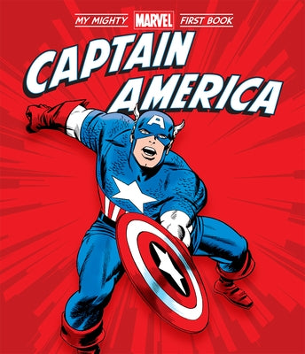 Captain America: My Mighty Marvel First Book by Marvel Entertainment, Marvel