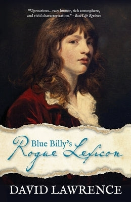 Blue Billy's Rogue Lexicon by Lawrence, David