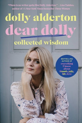 Dear Dolly: Collected Wisdom by Alderton, Dolly