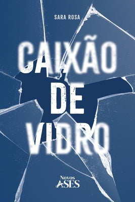 Caixao de vidro by Rosa, Sara