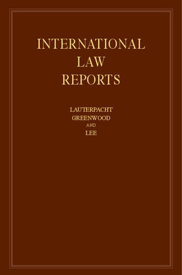 International Law Reports: Volume 155 by Lauterpacht, Elihu
