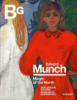 Edvard Munch: Magic of the North by Heckmann, Stefanie