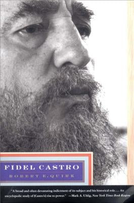 Fidel Castro (Revised) by Quirk, Robert E.