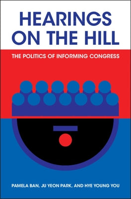 Hearings on the Hill by Ban, Pamela