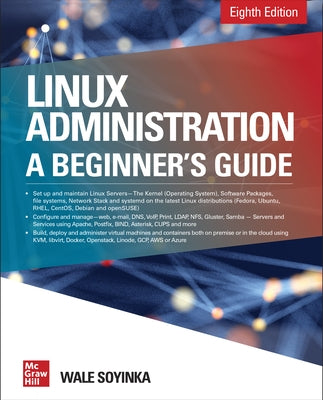 Linux Administration: A Beginner's Guide, Eighth Edition by Soyinka, Wale