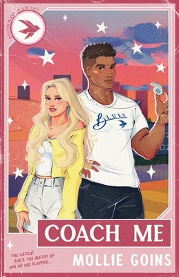 Coach Me by Goins, Mollie