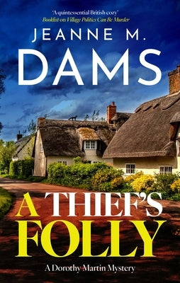 A Thief's Folly by Dams, Jeanne M.