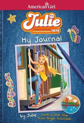 Julie: My Journal by McDonald, Megan